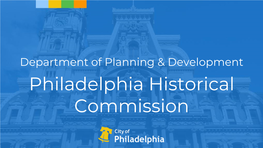 Philadelphia Historical Commission Timeline to Date