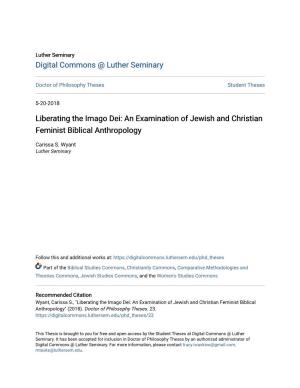 Liberating the Imago Dei: an Examination of Jewish and Christian Feminist Biblical Anthropology