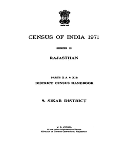 District Census Handbook 9 Sikar, Part X a & X B, Series-18, Rajasthan