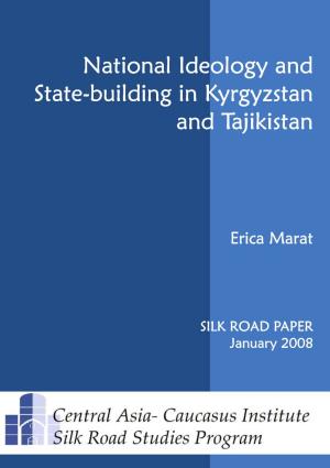 "National Ideology and State-Building in Kyrgyzstan and Tajikistan"