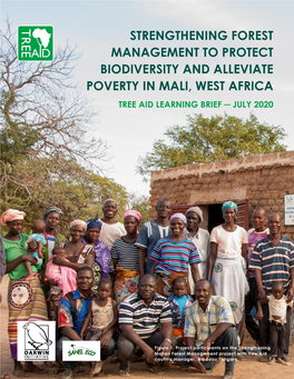 Strengthening Forest Management to Protect Biodiversity and Alleviate Poverty in Mali, West Africa Tree Aid ─ July 2020