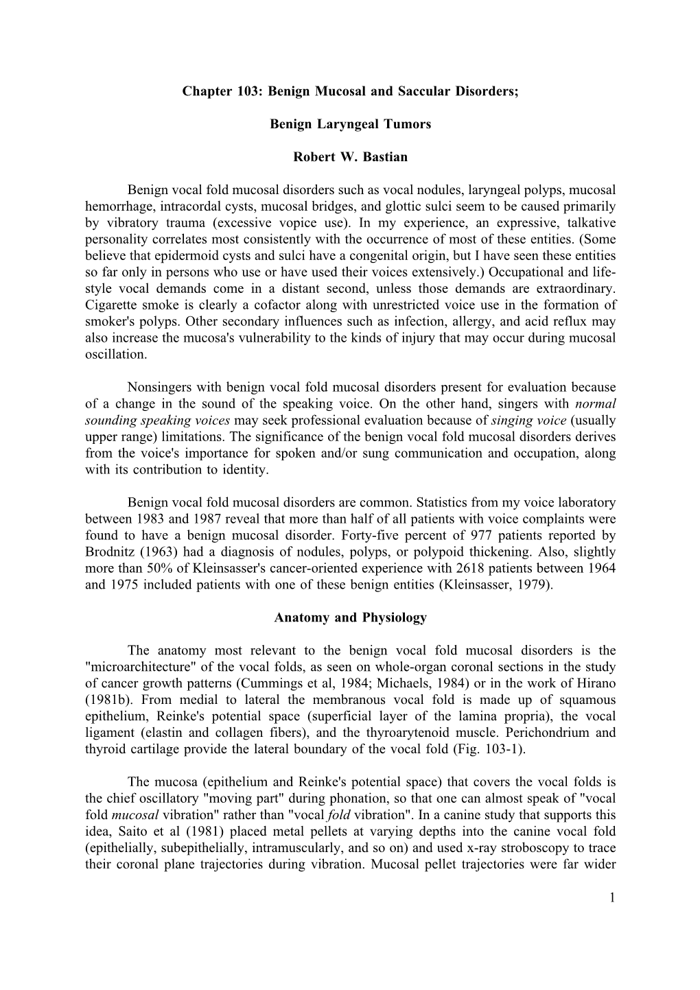 1 Chapter 103: Benign Mucosal and Saccular Disorders