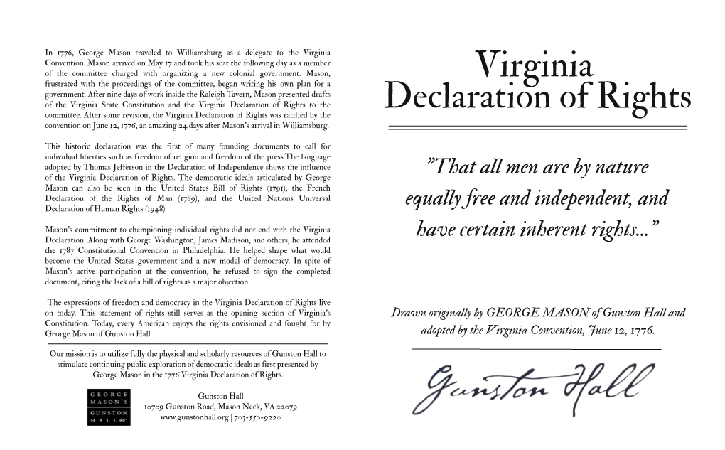 Virginia Declaration Ofrights Was Ratified by the Convention on June 12, 1776, an Amazing 24Days After Mason's Arrival in Williamsburg