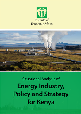 Energy Industry, Policy and Strategy for Kenya