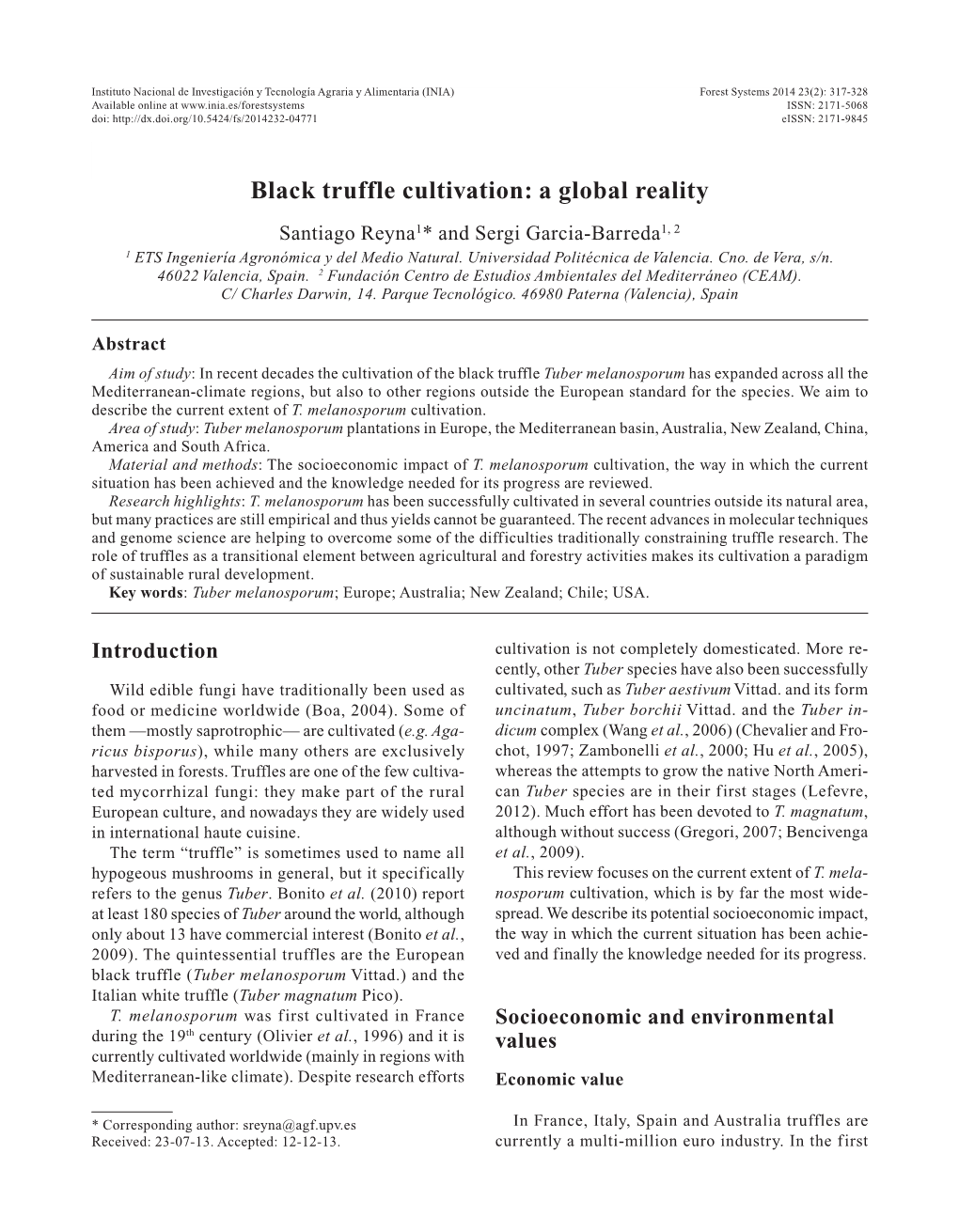 Black Truffle Cultivation: a Global Reality Santiago Reyna1* and Sergi Garcia-Barreda1, 2 1 ETS Ingeniería Agronómica Y Del Medio Natural