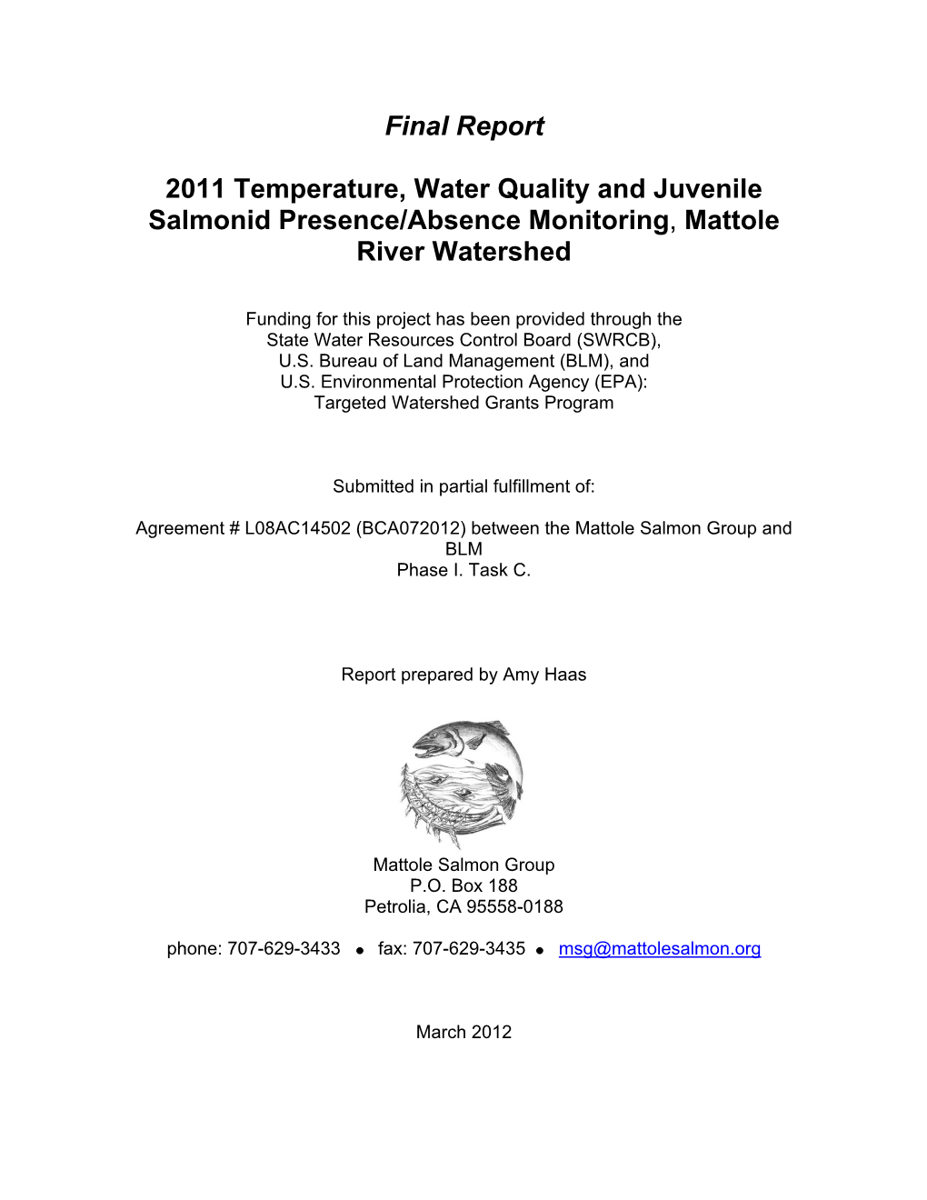 Final Report 2011 Temperature, Water Quality and Juvenile Salmonid