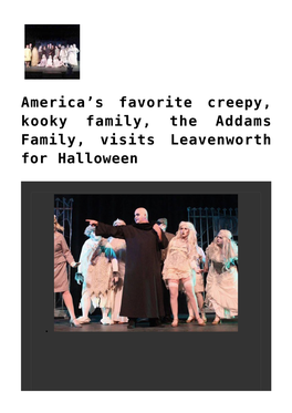 America's Favorite Creepy, Kooky Family, the Addams Family, Visits