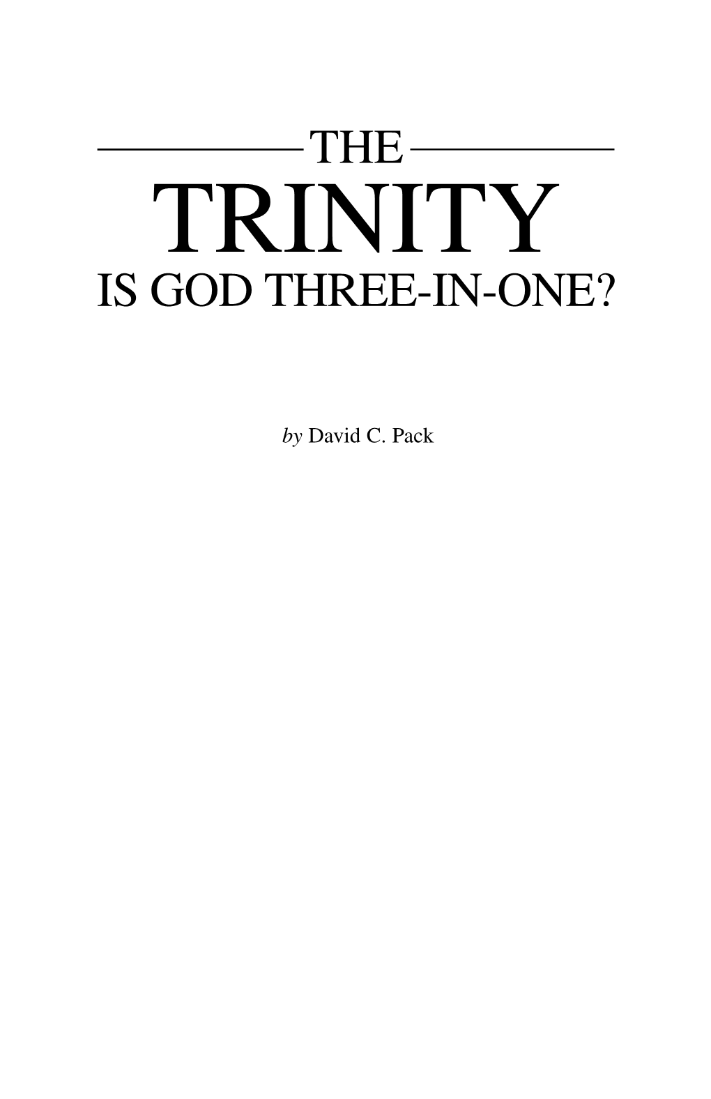 The TRINITY Is God Three-In-One?