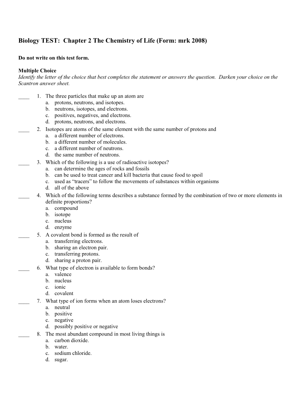 Biology TEST: Chapter 2 the Chemistry of Life (Form: Mrk 2008)