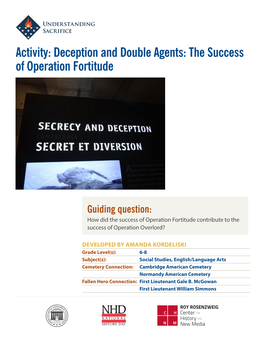 Activity: Deception and Double Agents: the Success of Operation Fortitude