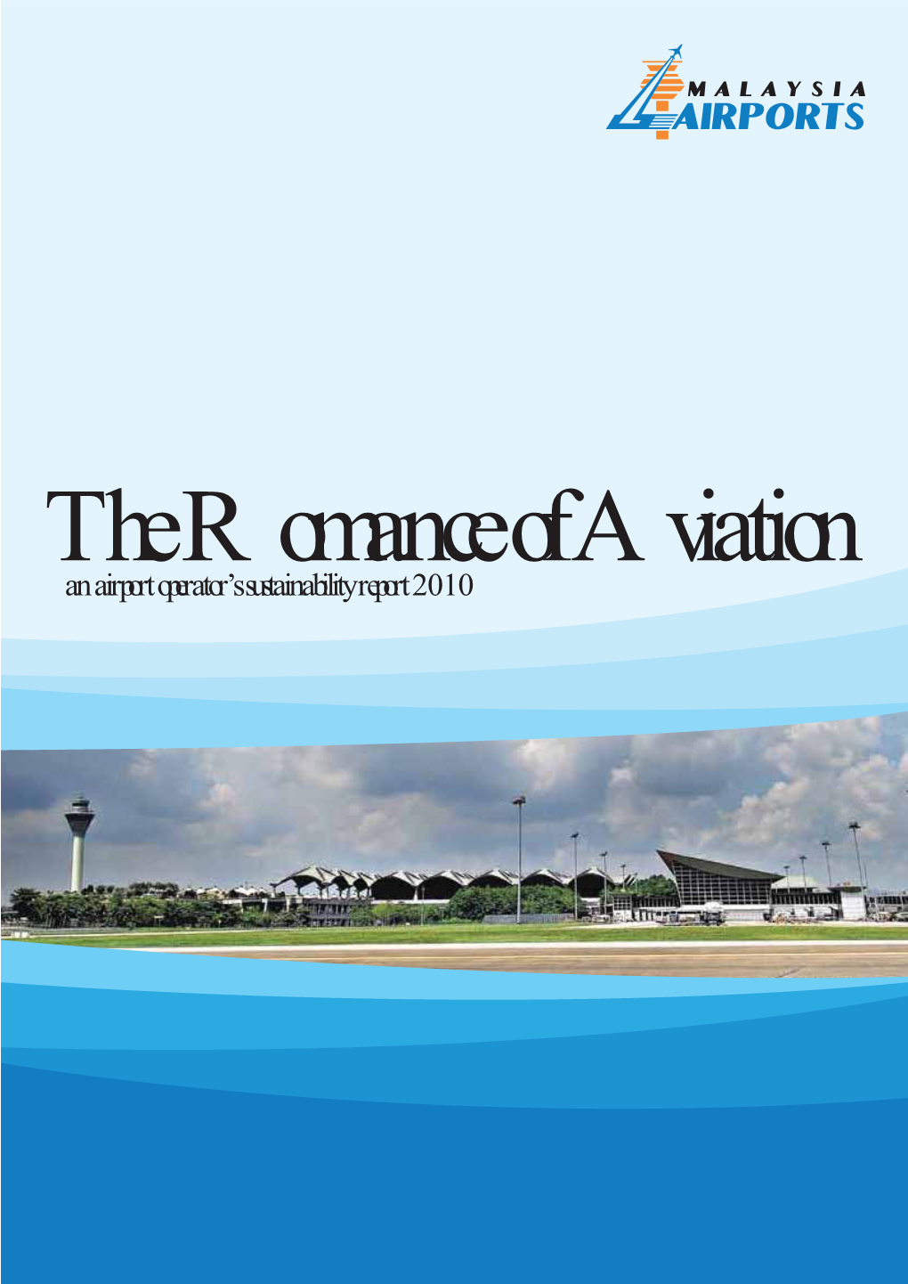 An Airport Operator's Sustainability Report 2010
