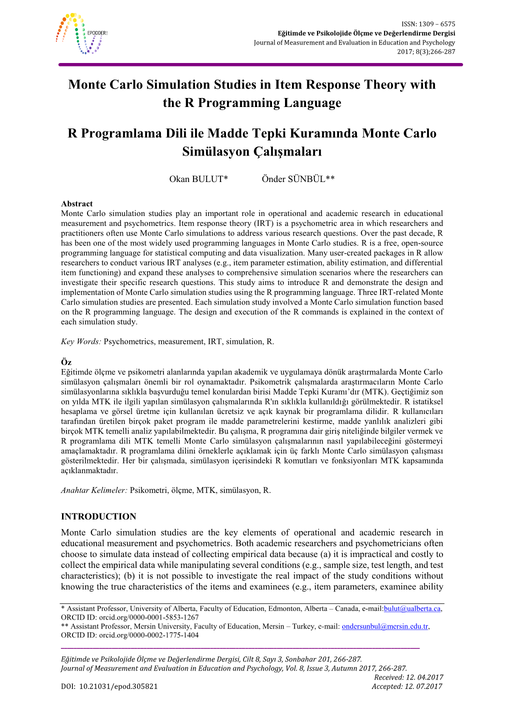 Monte Carlo Simulation Studies in Item Response Theory with the R Programming Language