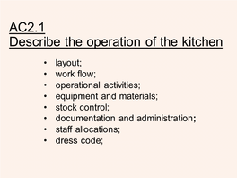 AC2.1 Describe the Operation of the Kitchen
