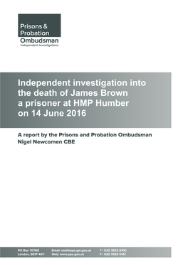 Independent Investigation Into the Death of James Brown a Prisoner at HMP Humber on 14 June 2016