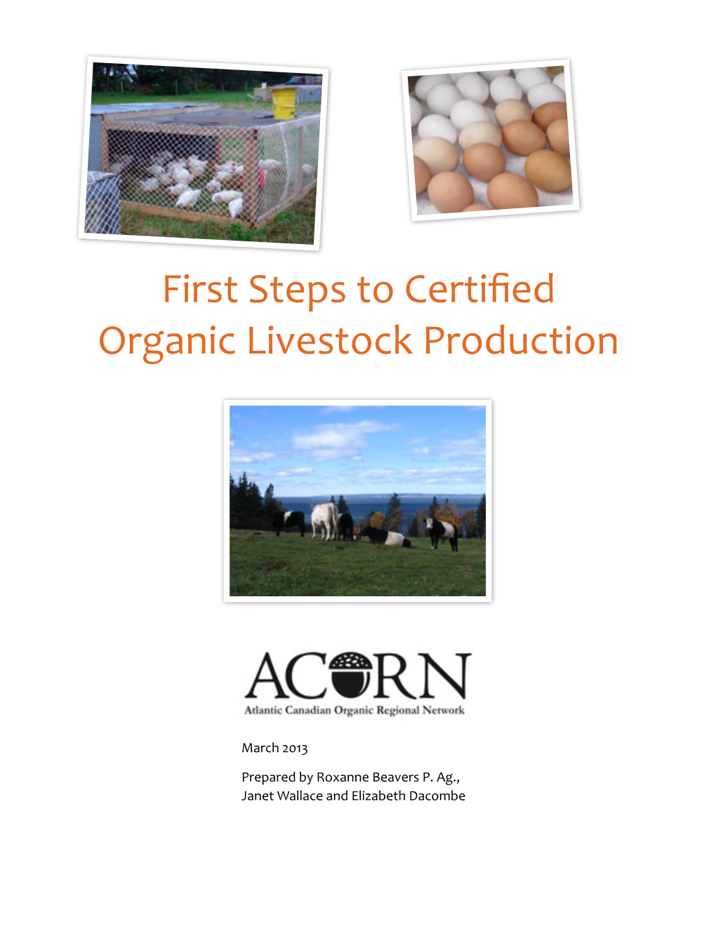 First Steps to Certified Organic Livestock Production