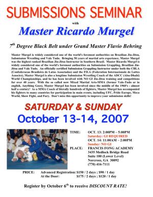 7 Degree Black Belt Under Grand Master Flavio Behring