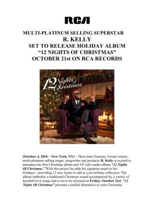 R. KELLY SET to RELEASE HOLIDAY ALBUM “12 NIGHTS of CHRISTMAS” OCTOBER 21St on RCA RECORDS
