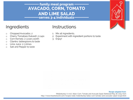 Ingredients Instructions AVACADO, CORN, TOMATO and LIME SALAD