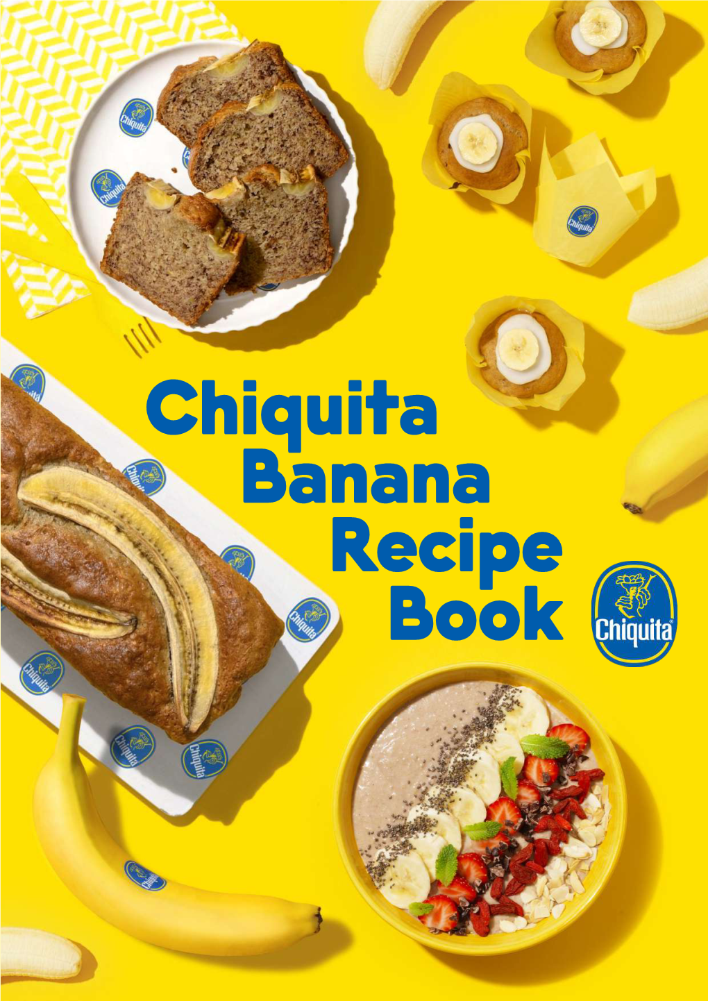 Chiquita Banana Recipe Book 3 Welcome