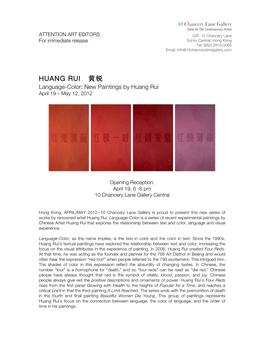 HUANG RUI 黄锐 Language-Color: New Paintings by Huang Rui April 19 – May 12, 2012