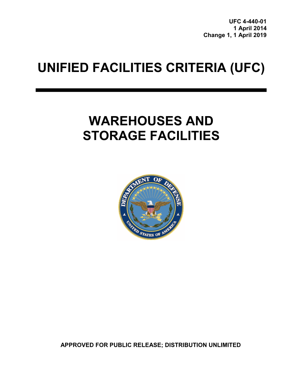 UFC 4-440-01 Warehouses and Storage Facilities, with Change 1