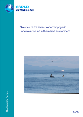Overview of the Impacts of Anthropogenic Underwater Sound in the Marine Environment