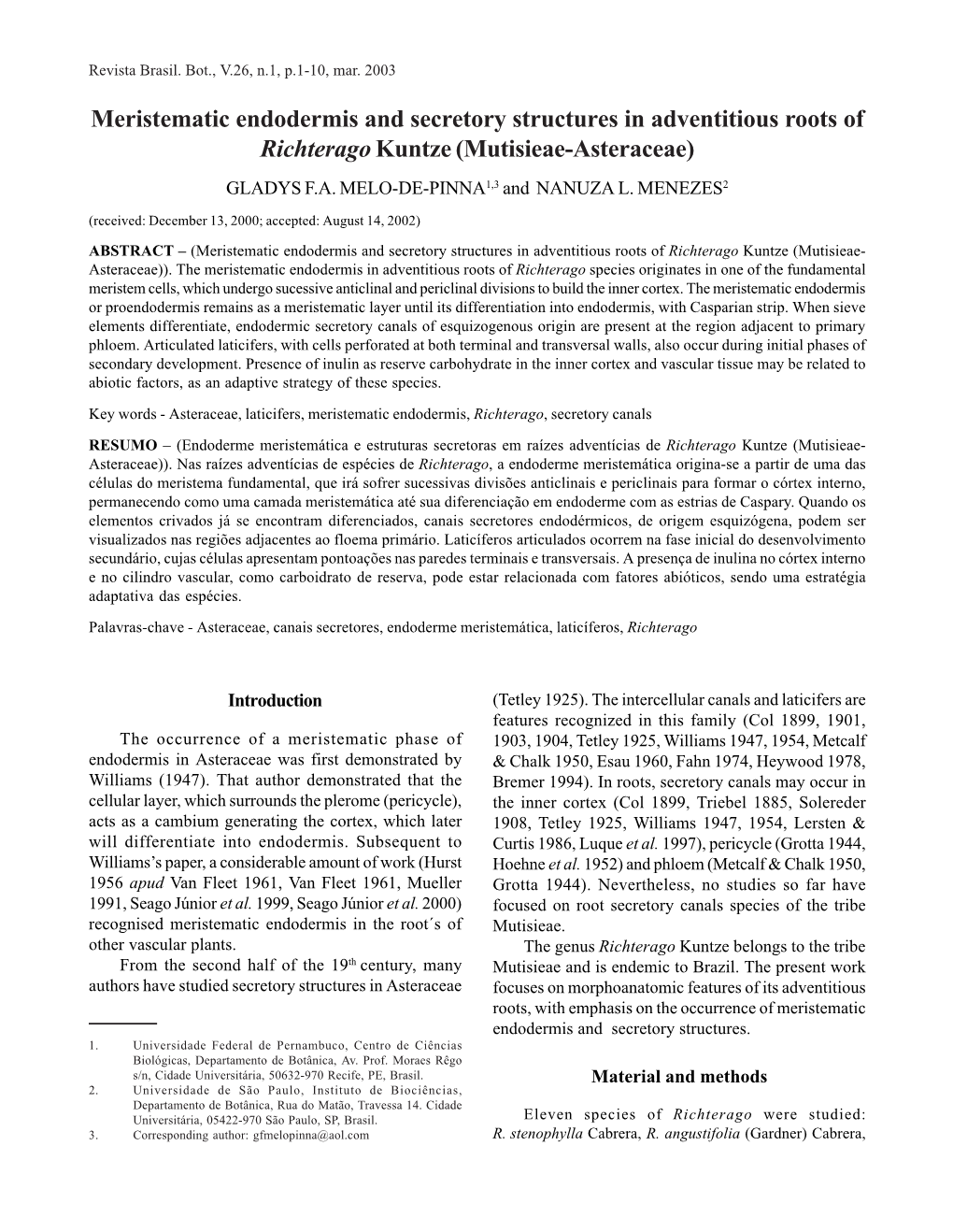 Meristematic Endodermis and Secretory Structures in Adventitious Roots of Richterago Kuntze (Mutisieae-Asteraceae) GLADYS F.A