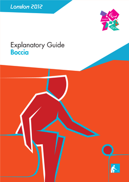 London 2012 Explanatory Guide Boccia