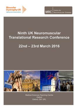 Ninth UK Neuromuscular Translational Research Conference 22Nd – 23Rd March 2016