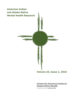 American Indian and Alaska Native Mental Health Research Volume 23