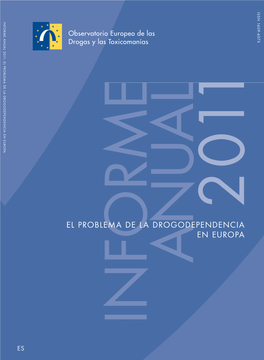 Informe Anual 2011: El Problema De La Drogodependencia En Europa