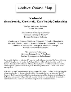 Karlswald (Karolswalde, Karolswald, Karlswaljd; Carlswalde)