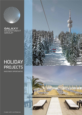 Holiday Projects Investment Opportunities Galaxy Investment Group