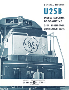 General Electric U25B Diesel-Electric Locomotive, 2500 Horsepower