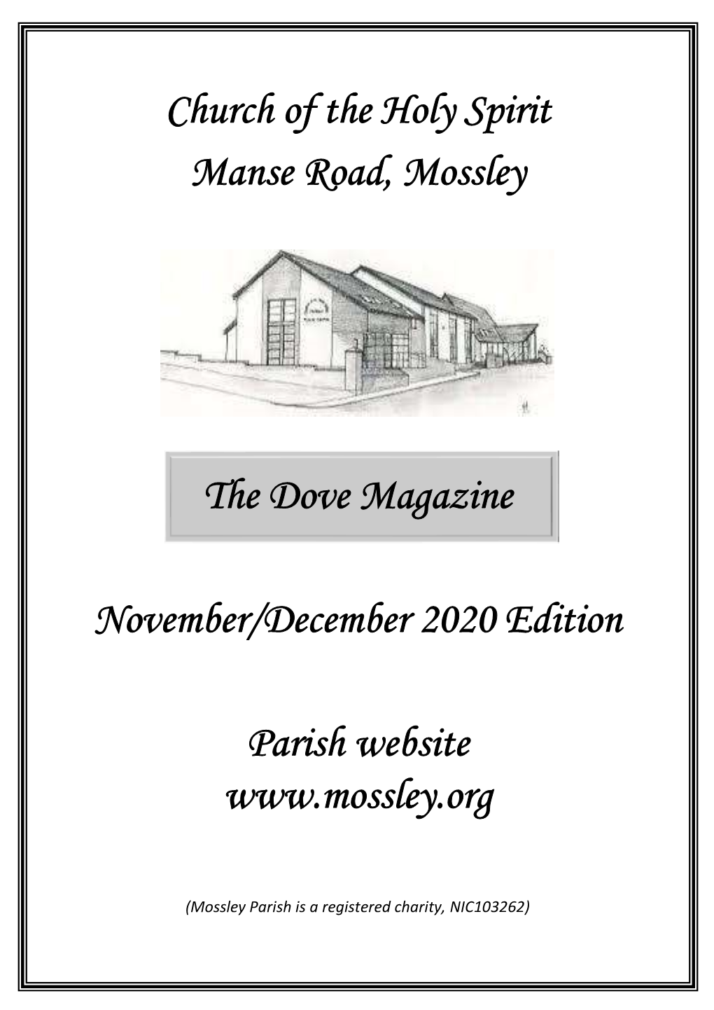 Church of the Holy Spirit Manse Road, Mossley the Dove Magazine