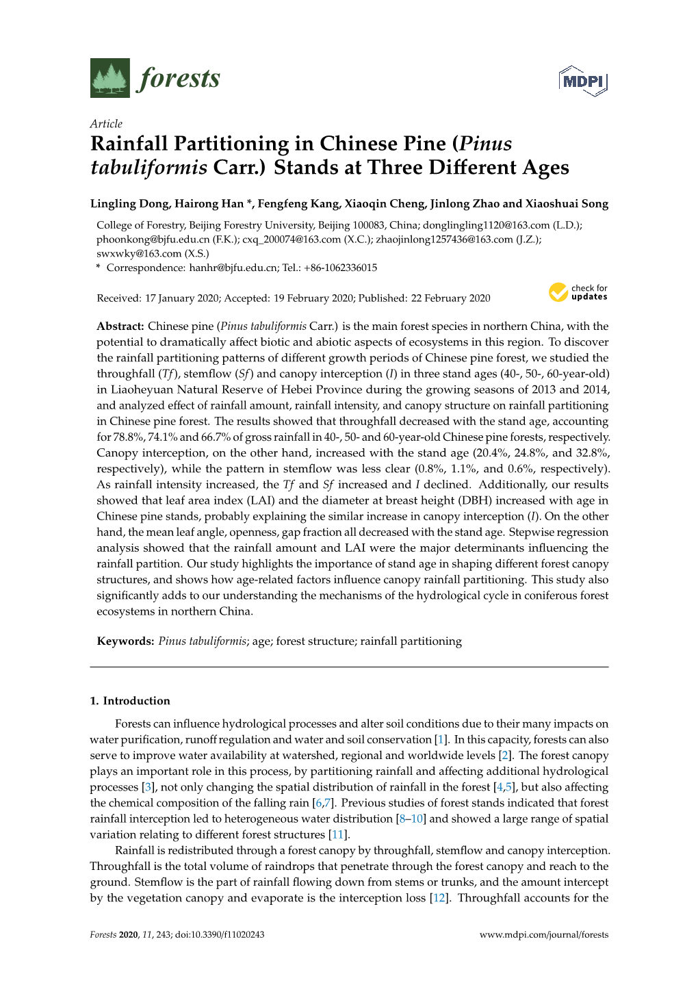 Rainfall Partitioning in Chinese Pine (Pinus Tabuliformis Carr.) Stands at Three Diﬀerent Ages