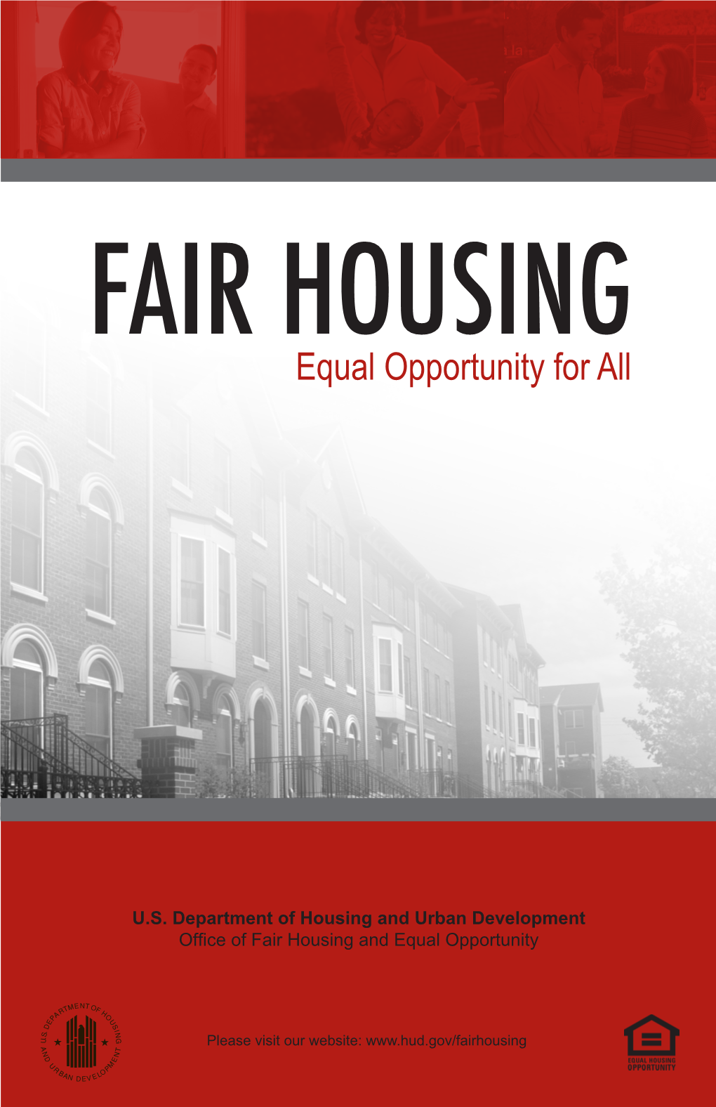 FAIR HOUSING Equal Opportunity for All