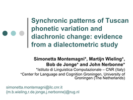 Synchronic Patterns of Tuscan Phonetic Variation and Diachronic Change: Evidence from a Dialectometric Study