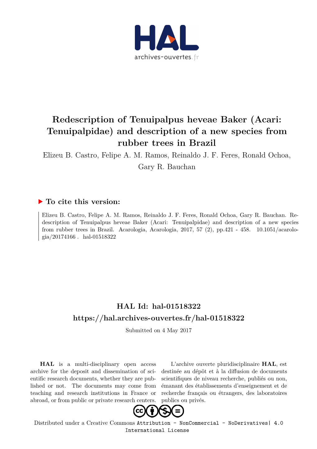 Redescription of Tenuipalpus Heveae Baker (Acari: Tenuipalpidae) and Description of a New Species from Rubber Trees in Brazil Elizeu B