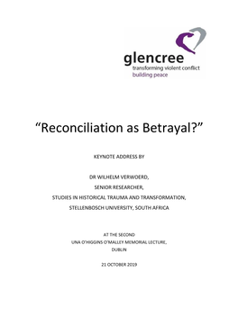 “Reconciliation As Betrayal?”