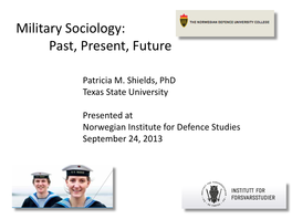 Military Sociology: Past, Present, Future