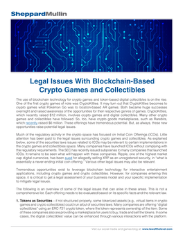Legal Issues with Blockchain-Based Crypto Games and Collectibles the Use of Blockchain Technology for Crypto Games and Token-Based Digital Collectibles Is on the Rise