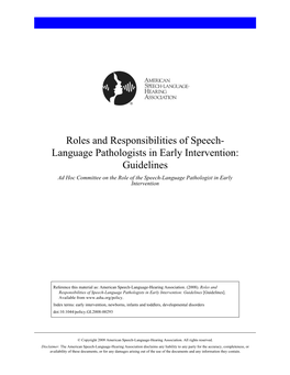 Roles and Responsibilities of Speech-Language Pathologists in Early Intervention: Guidelines [Guidelines]