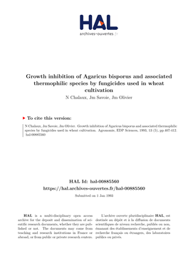 Growth Inhibition of Agaricus Bisporus and Associated Thermophilic Species by Fungicides Used in Wheat Cultivation N Chalaux, Jm Savoie, Jm Olivier