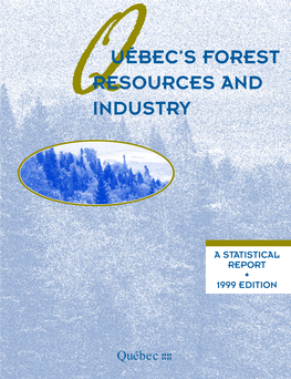 Québec's Forest Resources and Industry