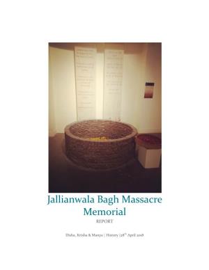 Jallianwala Bagh Massacre Memorial REPORT