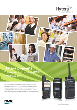 Hytera Presents: the World's Rst Handheld DMR PMR446 Radios