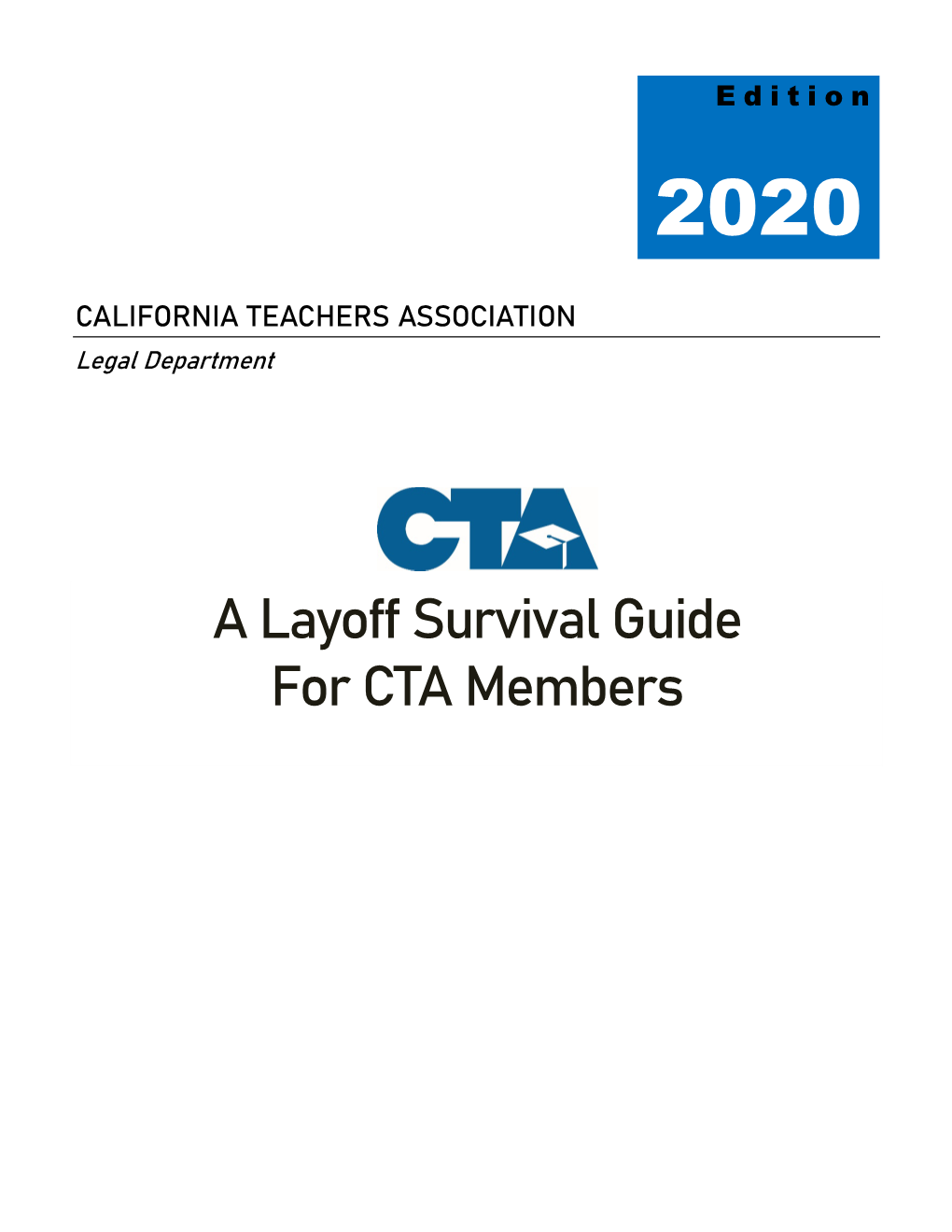 A Layoff Survival Guide for CTA Members