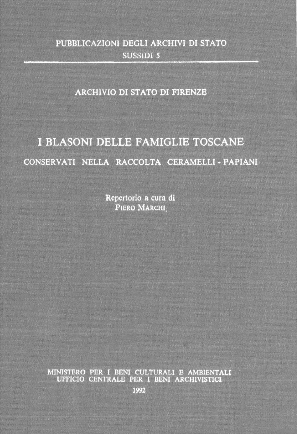 I Blasoni Delle Famiglie Toscane Conservati Nella