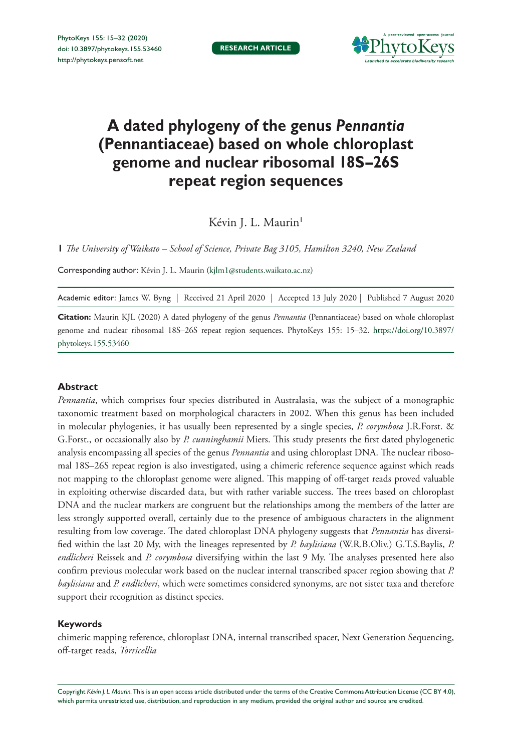 A Dated Phylogeny of the Genus Pennantia (Pennantiaceae) Based on Whole Chloroplast Genome and Nuclear Ribosomal 18S–26S Repeat Region Sequences